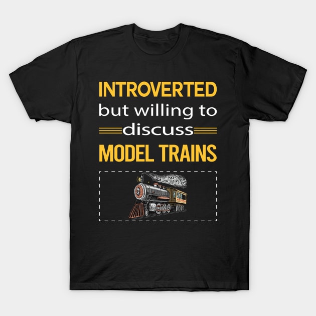 Funny Introverted Model Train Trains Railroad Railway T-Shirt by relativeshrimp